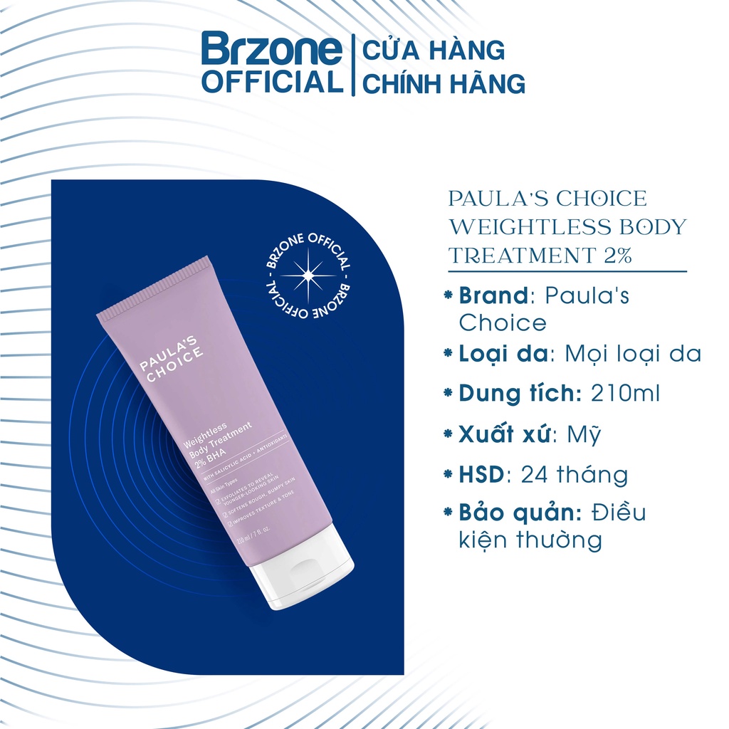 Kem dưỡng thể ngừa viêm lỗ chân lông chứa 2% BHA Paula's Choice Weightless Body Treatment 2% BHA 210ml - BRZONE OFFICIAL