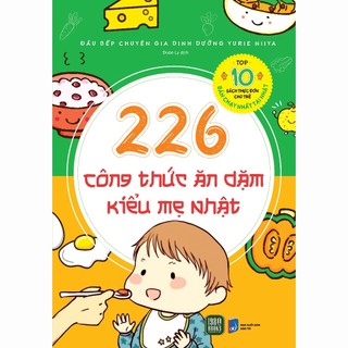 Sách - 226 công thức ăn dặm kiểu mẹ nhật