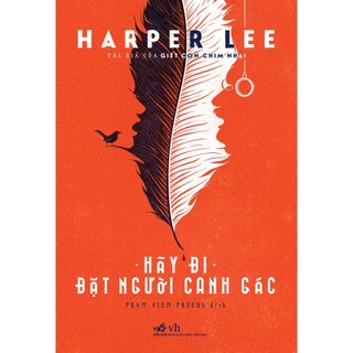 Sách - Hãy đi đặt người canh gác