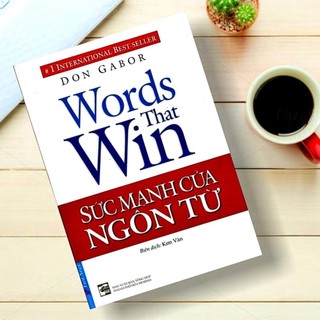 Sách Sức Mạnh Của Ngôn Từ (Tái Bản 2022)