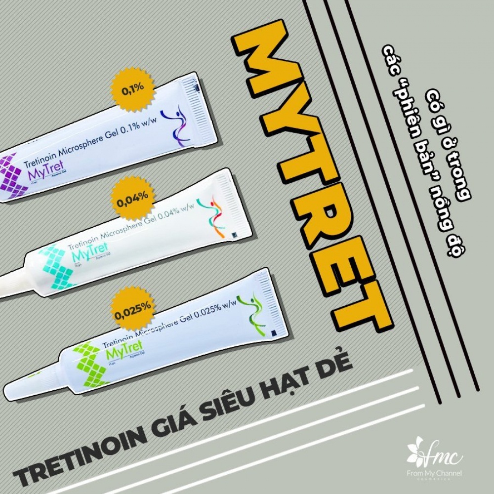 Gel hỗ trợ giảm mụn, chống lão hóa Tretinoin Microsphere MyTret 0.04%, 0.1% 20g