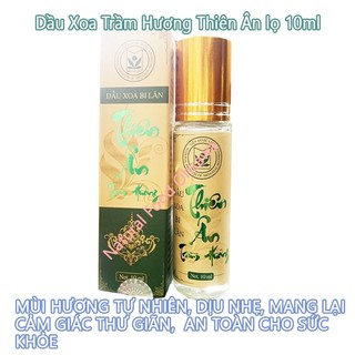Dầu xoa trầm hương thiên ân lọ 10ml