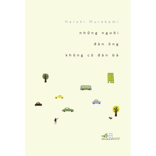 Sách - Những người đàn ông không có đàn bà - Haruki Murakami