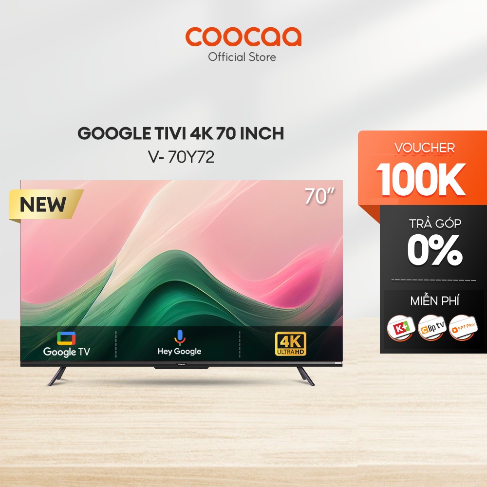 Smart Google Tivi Coocaa 4K 70 Inch - Model 70Y72 - Miễn phí lắp đặt  - Mới 100%