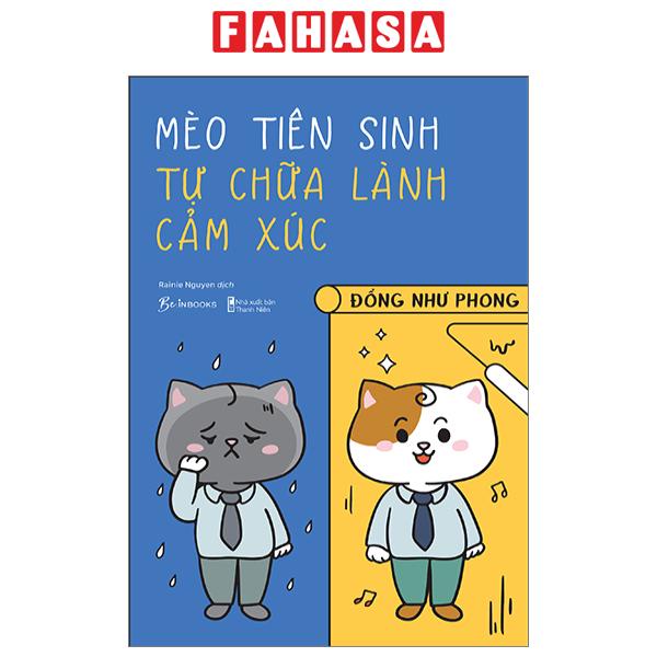 Sách Mèo Tiên Sinh Tự Chữa Lành Cảm Xúc