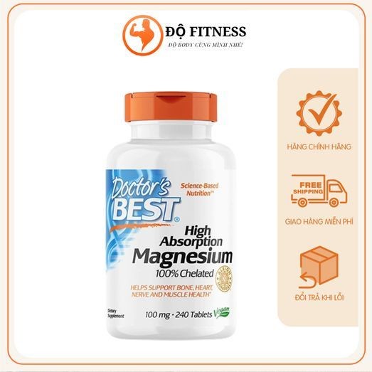 Magnesium Bisglycinate (Magie) 120, 240 Viên DOCTOR'S BEST High Absorption Magnesium nhập Mỹ