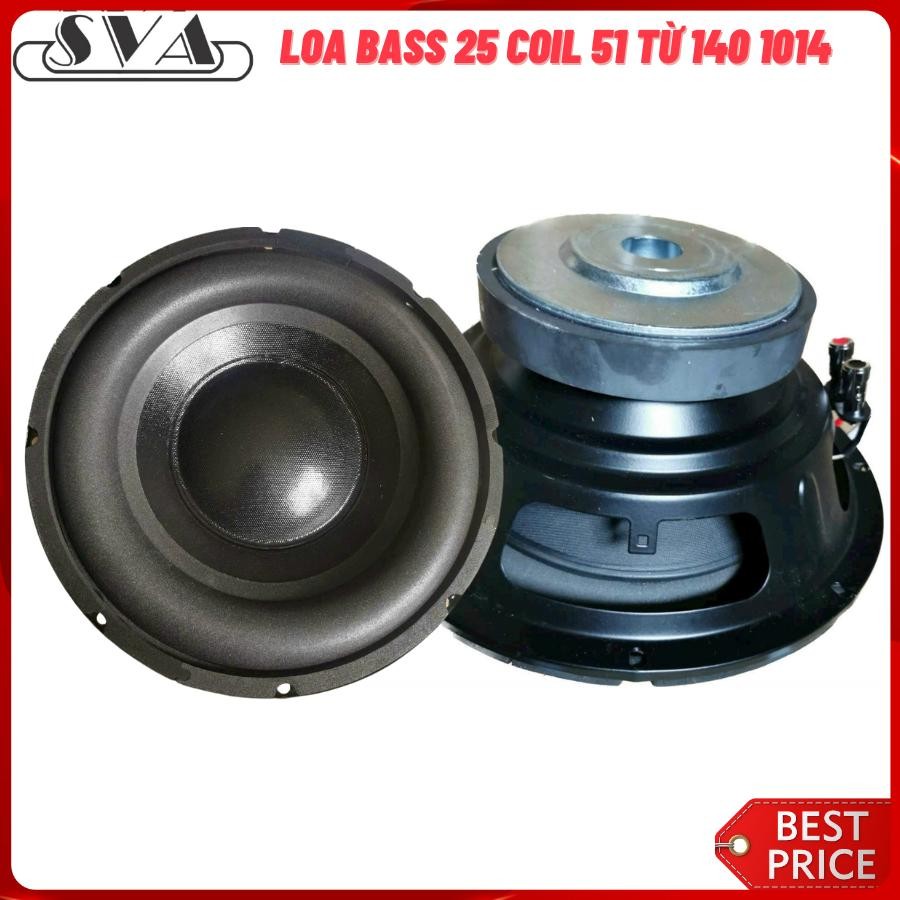 Củ loa bass 25 coil 50 Từ 140 mã 1014 - chuyên sub - cái