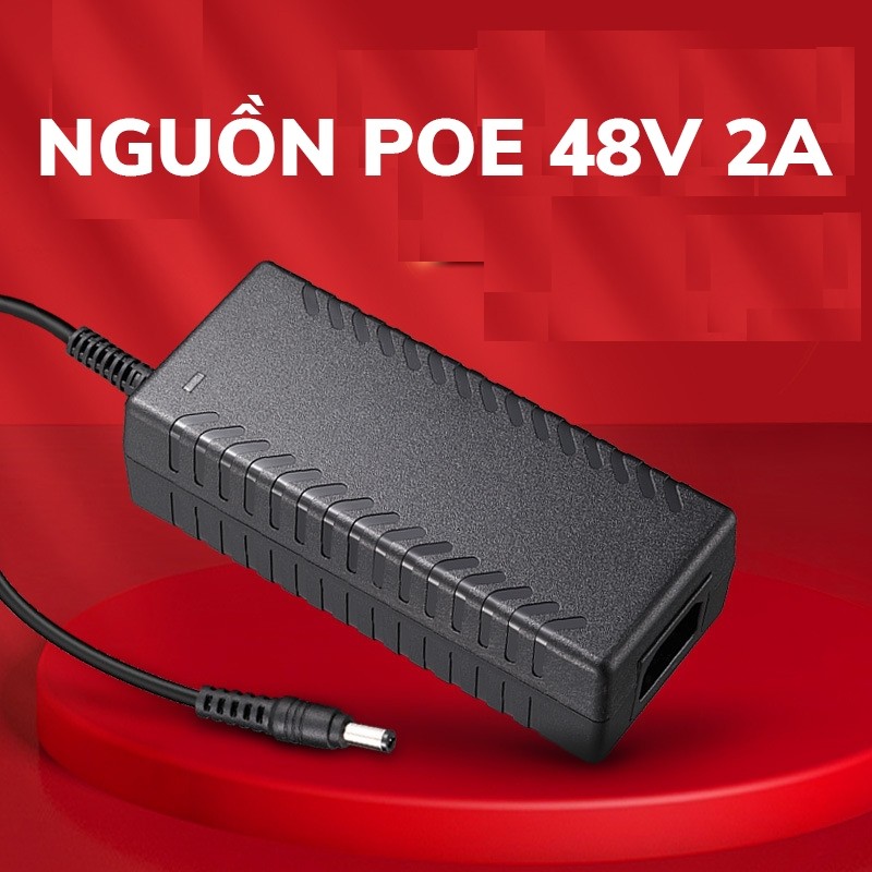 Adapter POE 48V 2A nguồn POE chuẩn dùng cho Camera IP, Switch POE, Access Point chuyên dụng