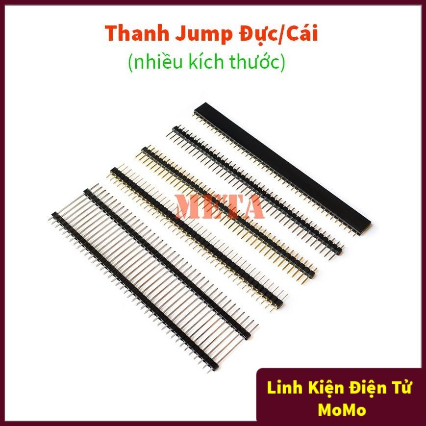 Thanh Jump Đực/Cái 1*40P 2.54mm - Jump Đực Đơn Thẳng, Jump Cái, Jump Cái Led Lỗ Tròn, Jump Đực Đơn 2