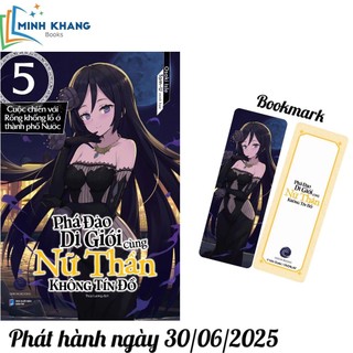 Sách - Phá Đảo Dị Giới Cùng Nữ Thần Không Tín Đồ-Tập 5- Cuộc chiến với Rồng khổng lồ ở thành phố Nước (Bookmark)