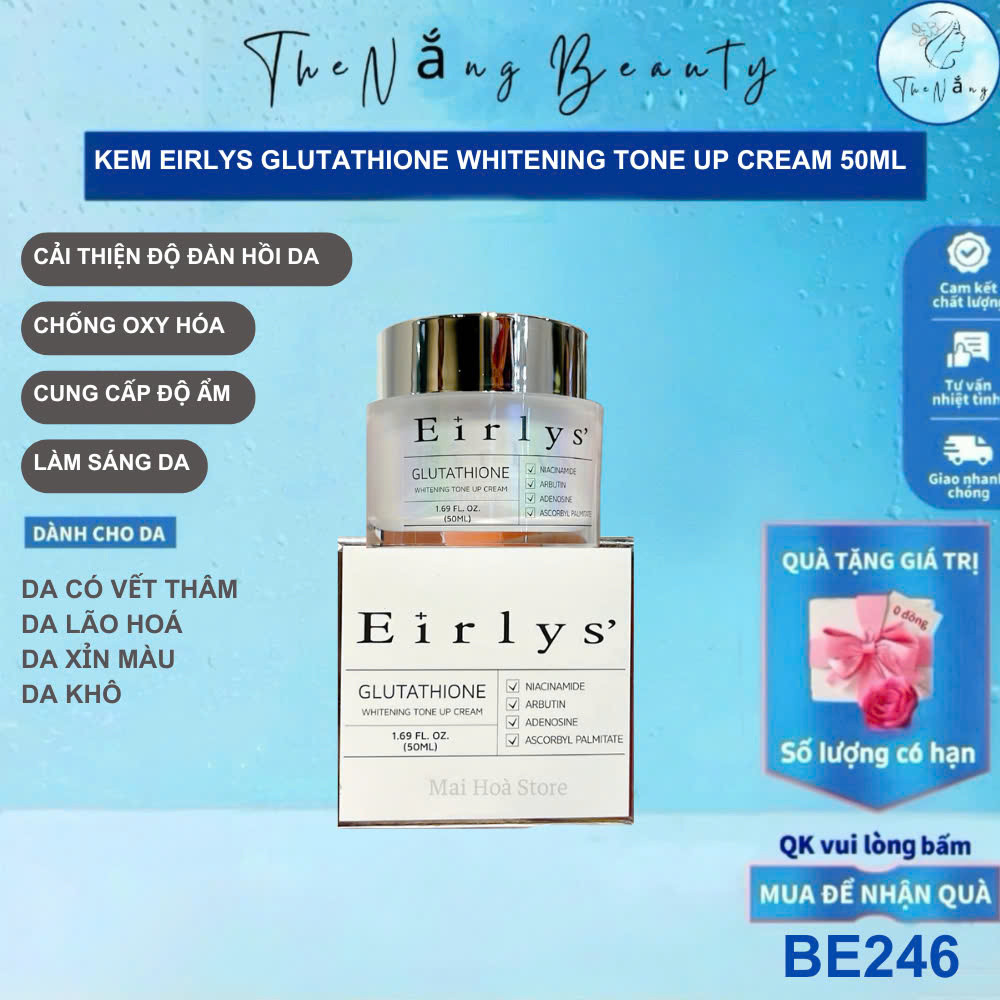 Kem Dưỡng Nâng Tông glutathione EIRLY'S 50ml BE246 Dưỡng Trắng Chống Lão Hóa TheNang