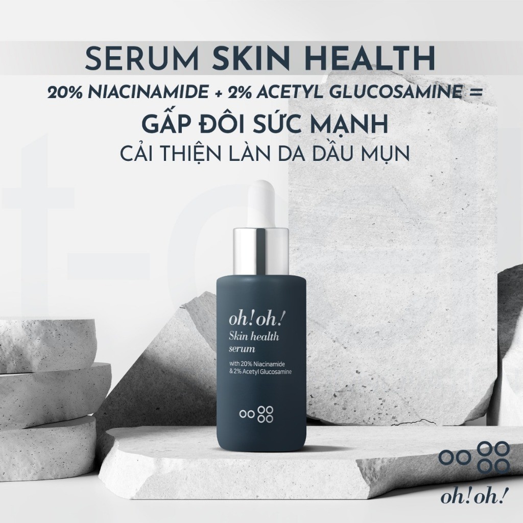 Tinh Chất ohoh Skin Health Serum (20% Niacinamide & 2% Acetyl Glucosamine) Oh Oh OhOh