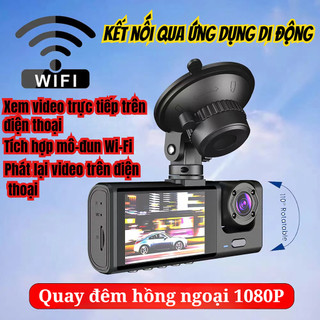  Camera Hành Trình Ô Tô Có Wifi Xem Trực Tiếp Qua Điện Thoại Ghi Âm Buồng Lái Quay Trước Trong Và Sau Xe 