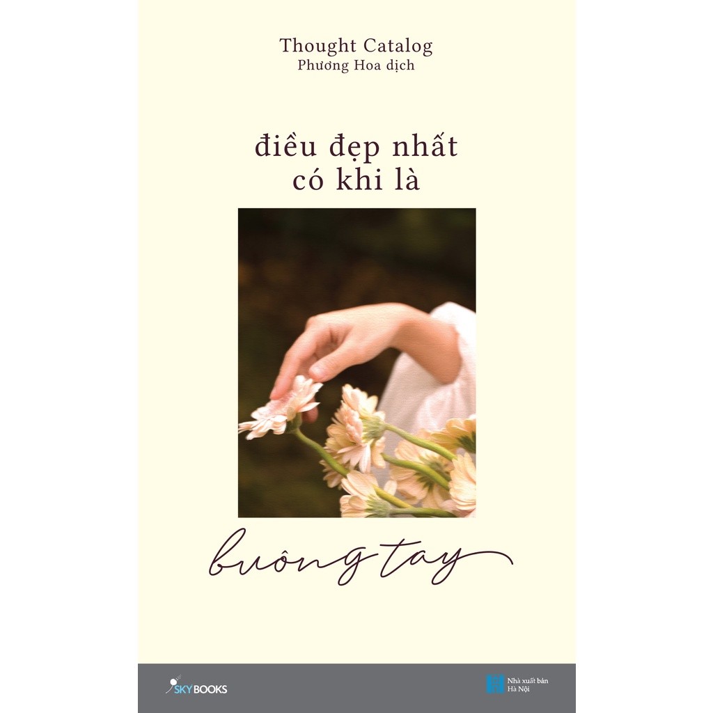 Sách - Điều Đẹp Nhất Có Khi Là Buông Tay - AZ Books