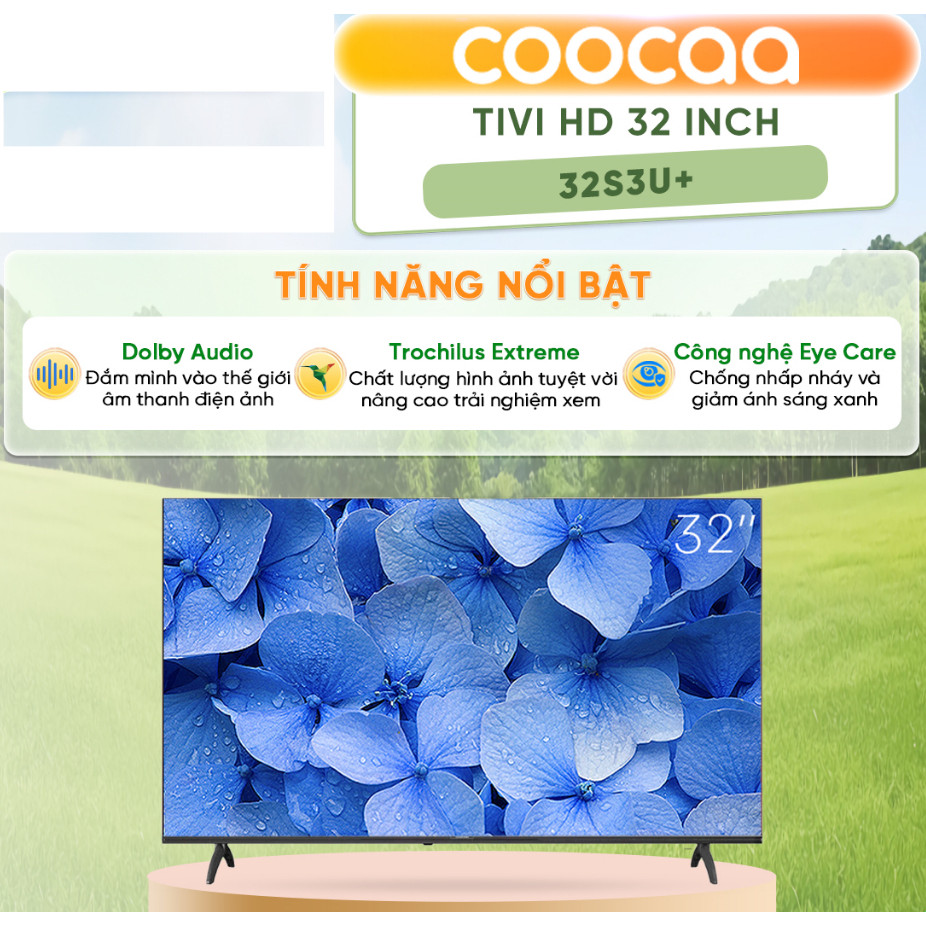[Hỏa tốc 2h] Smart Tivi HD Coocaa 32 Inch Wifi - Model 32S3U+