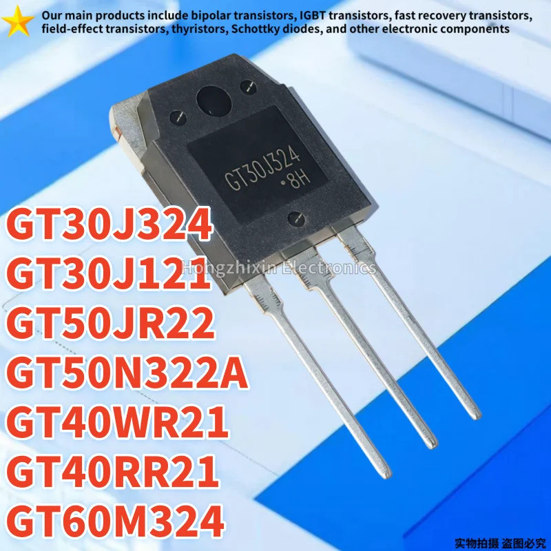 1-5 CÁI GT30J324 30J324 GT40WR21 40WR21 GT50JR22 50JR22 GT60M324 60M324 GT40RR21 40RR21 GT50N322A 50