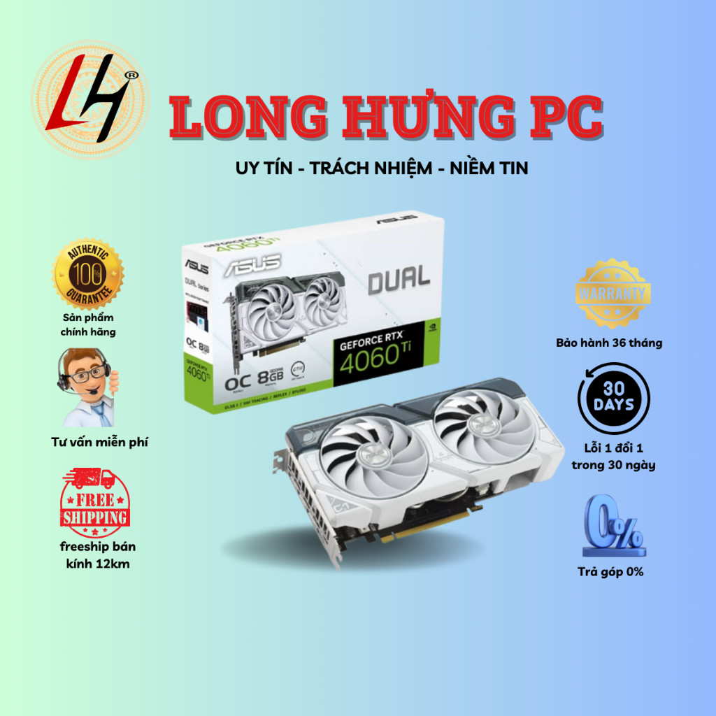 VGA ASUS Dual GeForce RTX 4060 Ti White OC Edition 8GB (DUAL -RTX4060TI-O8G-WHITE) Bảo Hành Long Hưn