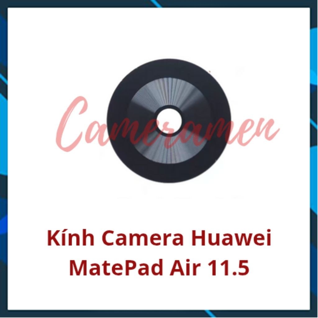 Kính Camera Huawei MatePad 11.5 / Mate Pad 11.5 ( Zin )