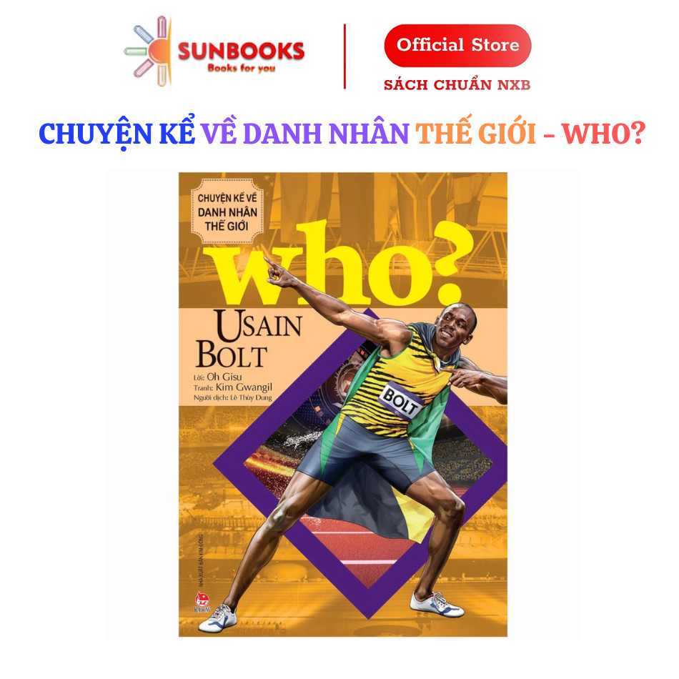 Sách - Chuyện kể danh nhân thế giới - Who? Usain Bolt