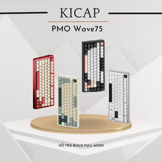 Bàn phím cơ PMO Wave75 - Catch ball   VIA   CNC  Rainy75 v2  3 mode bluetooth 75% gõ cực ngon không cần mods âm hay 