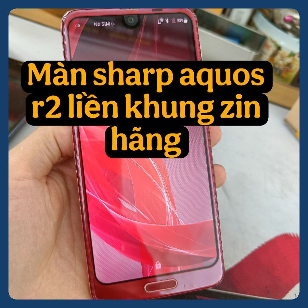 Màn hình siêu sắc nét Sharp Aquos R2 zin hãng liền khung còn đẹp