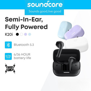 Soundcore K20i Tai nghe bán trong tai Anker Bluetooth 5.3 không dây 36h Play IPX5 A3994