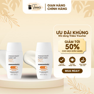 [Mẫu mới] Kem chống nắng Mesoestetic (Water Veil) Fluid và (Hydra Cream) Water Antiaging Veil