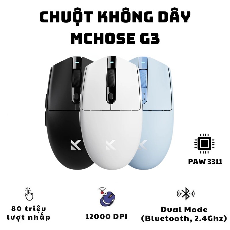 Chuột không dây Mchose G3 - Hỗ trợ gaming, văn phòng - 3 mode kết nối - DPi 12000 - Chip 3311