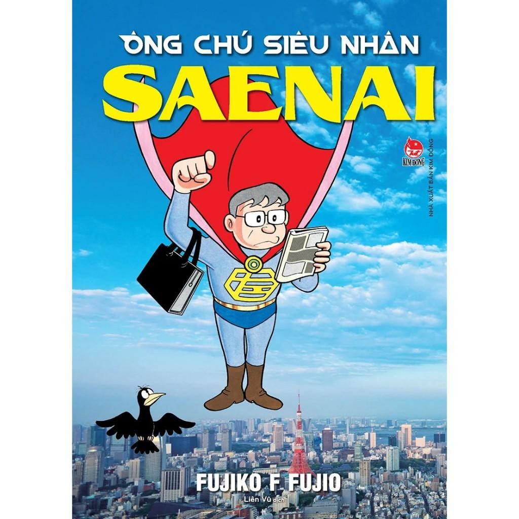 Truyện - Ông Chú Siêu Nhân Saenai - Fujiko Fujio - NXB Kim Đồng