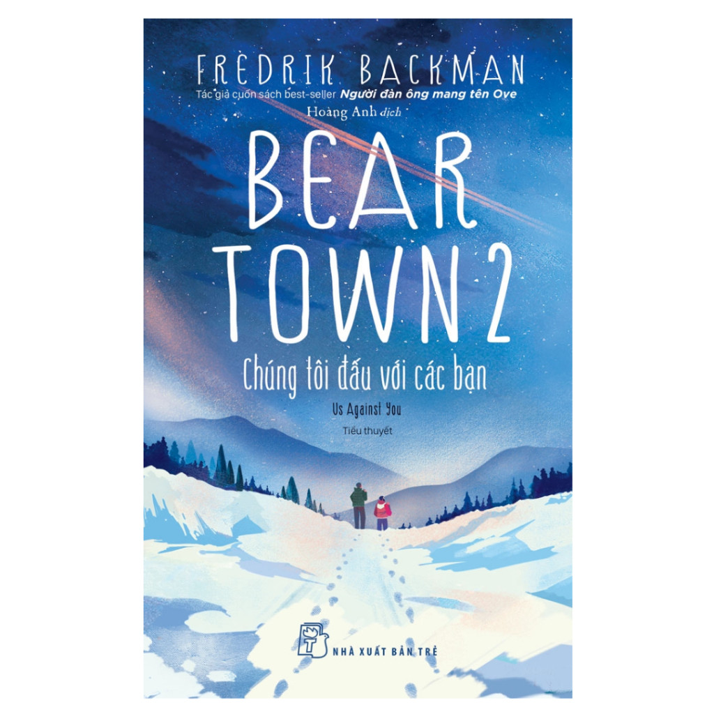 Sách - BEAR TOWN 2 - Chúng Tôi Đấu Với Các Bạn (NXB Trẻ)