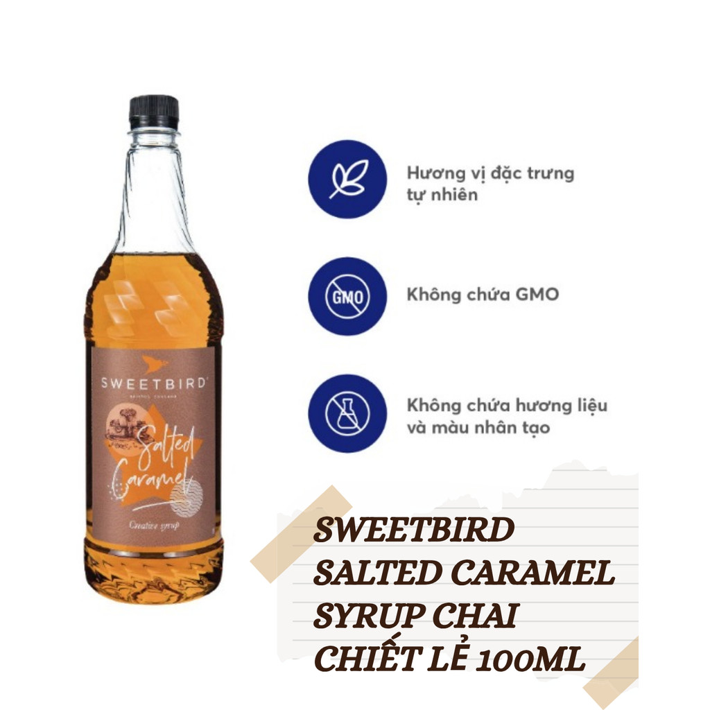 SWEETBIRD SALTED CARAMEL SYRUP CHAI CHIẾT LẺ 100ML - SIRO HƯƠNG CARAMEL MẶN