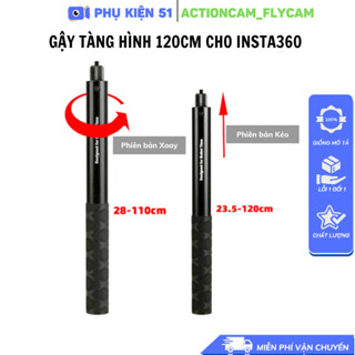 Gậy tàng hình 1.2m Insta360 X2 X3 X4 X5  Invisible Selfie Stick- gậy kéo dài Camera Insta360