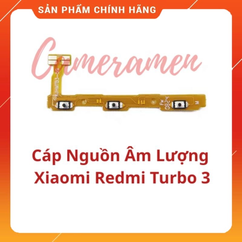 Cáp Nguồn Volum Âm Lượng Xiaomi Redmi Turbo 3 / Turbo3 ( Linh Kiện 69 )
