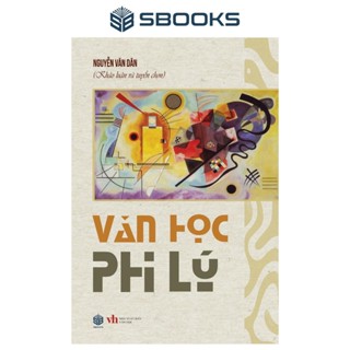 Sách - Văn Học Phi Lý (Nguyễn Văn Dân) - SBOOKS