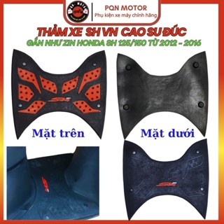  Thảm Để Chân Cao Su SH 2012–2016 SH 125i 150i – Thảm Cao Su Đúc Dày Chống Trượt Gắn Chuẩn Form 