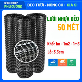 (Cuộn 50mét) Lưới nhựa dẻo rào gà, lưới nhựa đen nguyên sinh, làm sàn vịt, lưới làm dàn cây, hàng rào nhựa - Phú Cường
