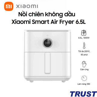 Nồi Chiên Không Dầu Xiaomi Smart Air Fryer 6.5L -BH 12T- Chính Hãng