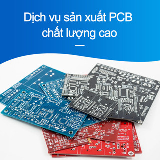 Sản xuất PCB chất lượng cao – MOQ 5, Tùy chỉnh màu miễn phí, Bảng đơn, đôi và nhiều lớp