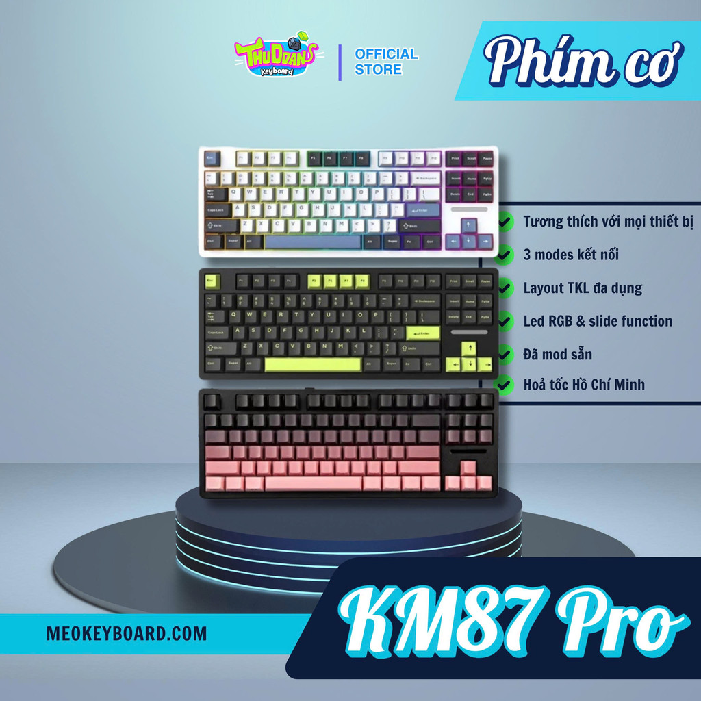 [Hoả Tốc] Bàn Phím KM87 Pro | 3 Modes Kết Nối | Led RGB | Pin 4000mAh | Hotswap Socket 5 Pin | Nhựa 