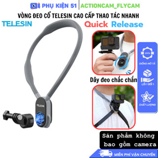 Vòng Telesin 2.0 Quick đeo cổ gắn Osmo 360, Gopro Insta360 Ace Pro 2 ActionCam tháo lắp dễ dàng