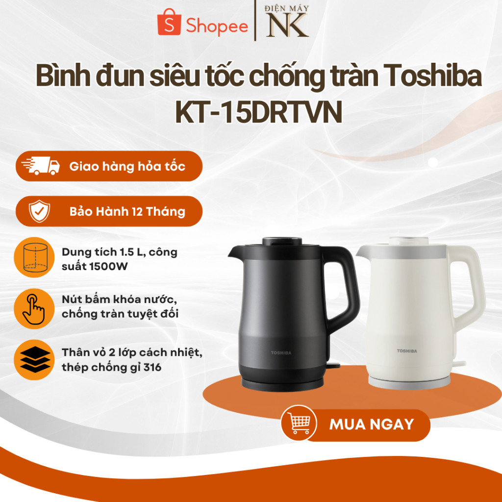 Ấm đun | Bình đun siêu tốc chống tràn Toshiba KT-15DRTVN