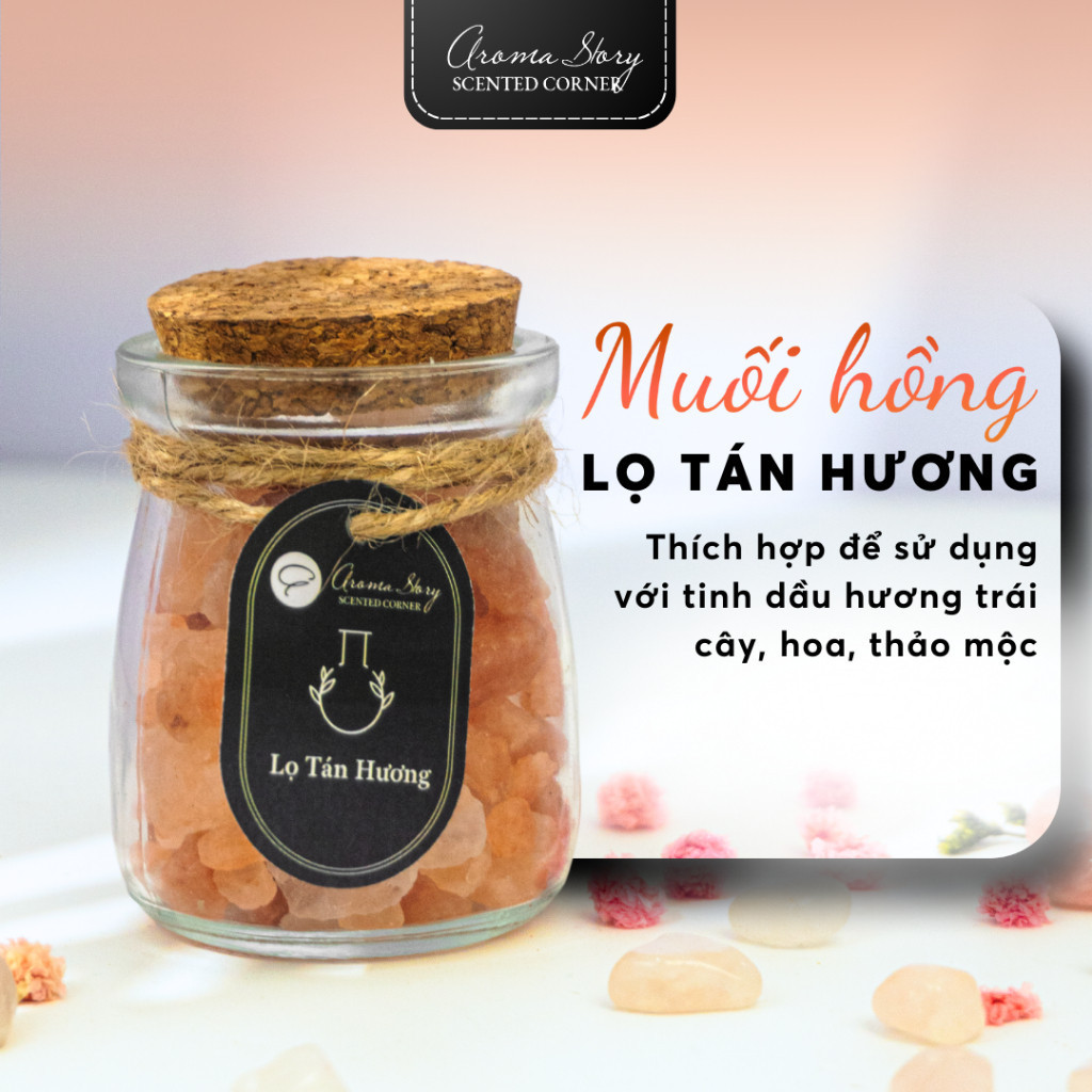 Lọ Tán Hương Muối Hồng Himalaya - Dùng Kèm Tinh Dầu Aroma Story - Thanh Lọc & Decor