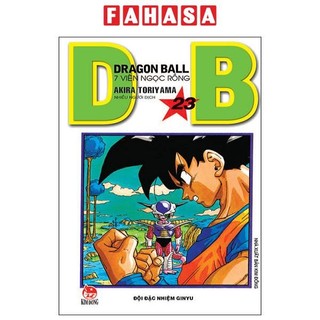 Sách - Dragon Ball - 7 Viên Ngọc Rồng - Tập 23 - Đội Đặc Nhiệm Ginyu (Tái Bản 2025)