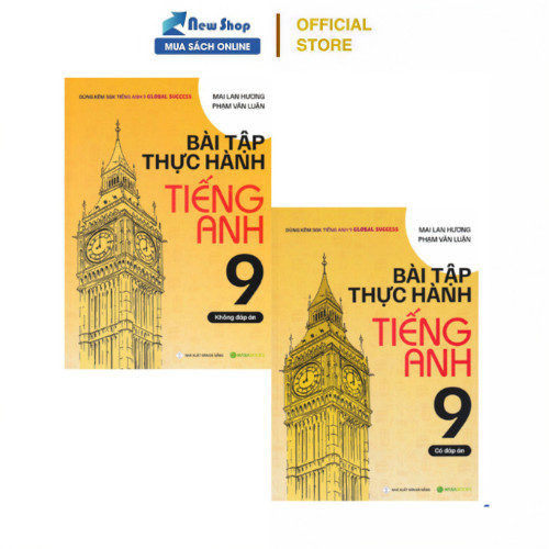 Sách - Bài Tập Thực Hành Tiếng Anh 9 (Dùng Kèm SGK Tiếng Anh 9 Global Success) - HASA