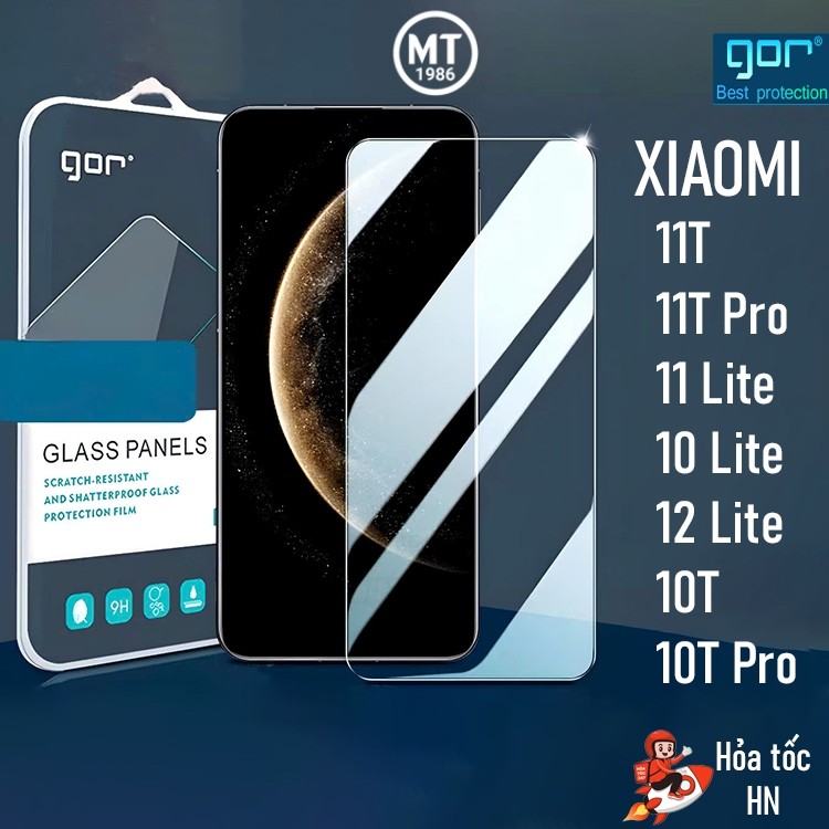 Kính Cường Lực Gor Xiaomi 12T/ 12T Pro/ 12 Lite/ 14T/ 14T Pro Xiaomi 13T/ 13T Pro/ 10T/ 10T Pro/ 10T