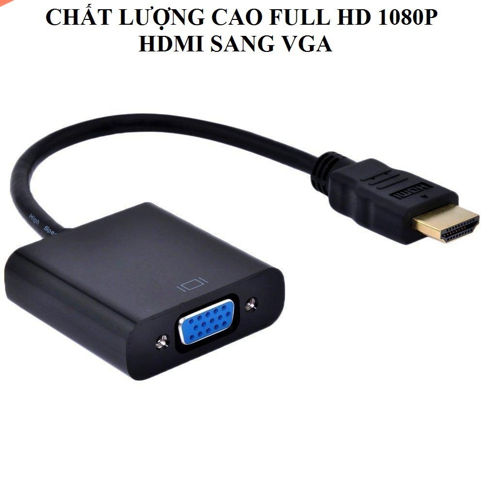 Cáp chuyển đổi HDMI sang VGA, Cáp HDMI to VGA ,dây HDMI to VGA , dây máy chiếu, LOẠI 1 CHẤT LƯỢNG CA