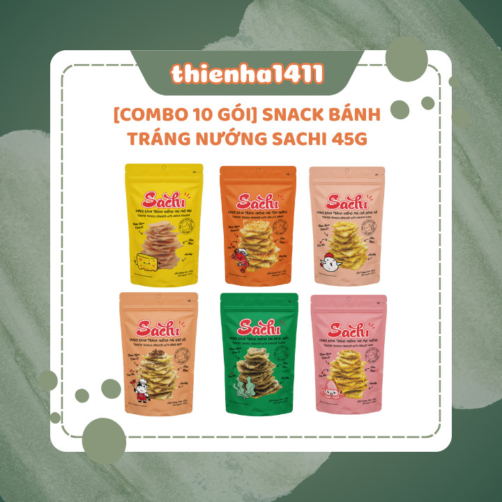 [xả date tháng 2/26] [Combo 10 gói] Bánh tráng Sachi/bánh tráng nướng Sachi Vị Gà Cay/Vị bò cay/Vị p