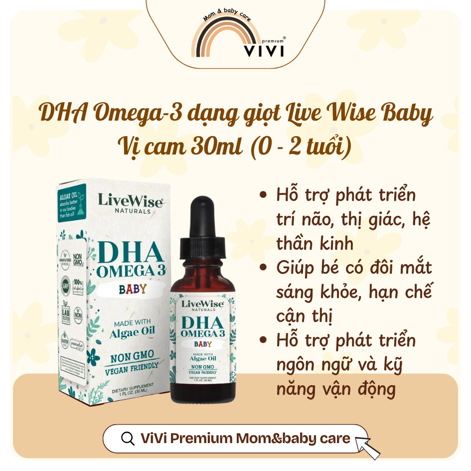 [ HÀNG AIR ] LIVEWISE DHA OMEGA-3 BABY 30ml (0-2y) - ViVi Premium
