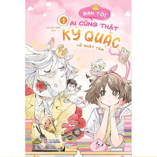 Sách Bạn tôi ai cũng thật kỳ quặc - Tập 1 - Waka
