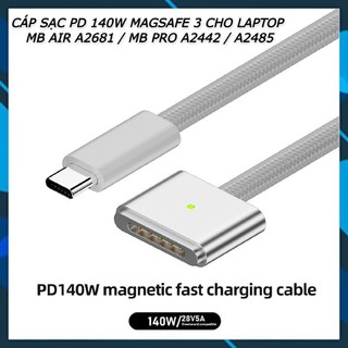 Dây Cáp Sạc Mag.safe 3 PD 140W Chuyển Đổi USB Type C Sang cổng sạc từ tính Magsaf Msafe 3 Laptop Táo Pro Air M2 NTL